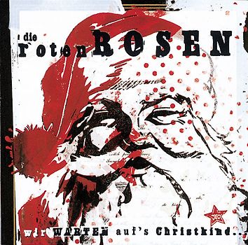 Die Roten Rosen - Wir warten auf's Christkind