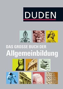 Duden – Das große Buch der Allgemeinbildung