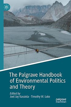 The Palgrave Handbook of Environmental Politics and Theory
