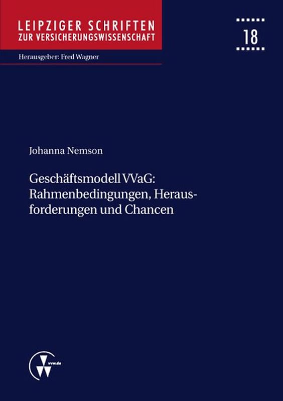Geschäftsmodell VVaG: Rahmenbedingungen, Herausforderungen und Chancen