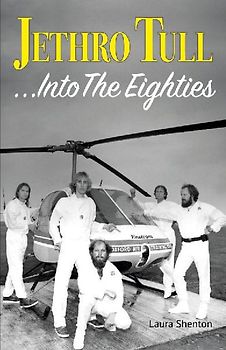 Jethro Tull... Into The Eighties