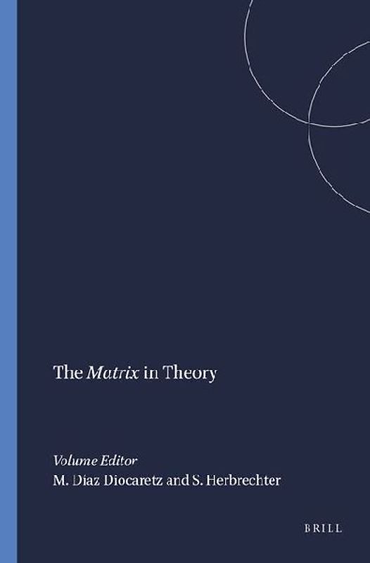 The Matrix in Theory