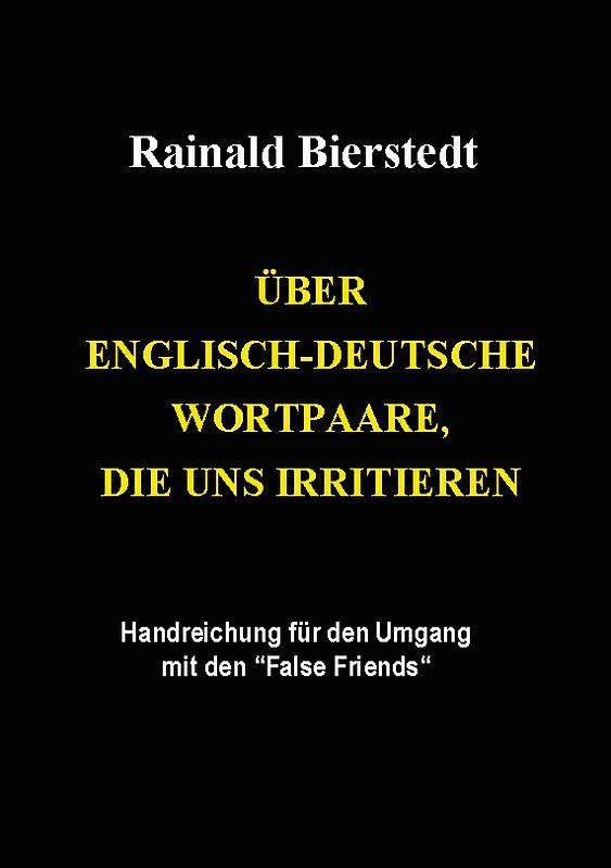 Über englisch-deutsche Wortpaare, die uns irritieren