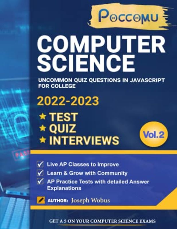 AP Questions In JavaScript For College Tests-Quiz-Interviews Vol-02: Polymorphism and Functions Practice Test Questions + Answers With Explanation (AP ... for College Tests_Quiz_Interviews, Band 2)