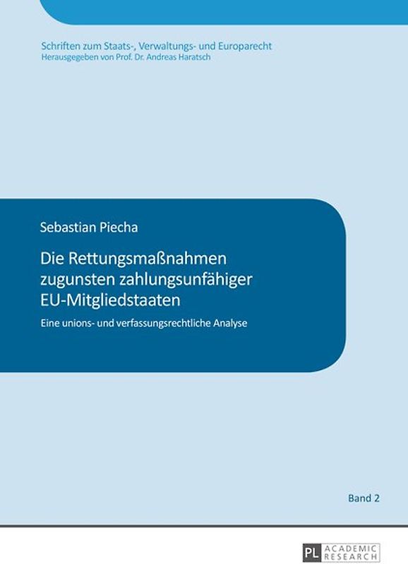 Die Rettungsmaßnahmen zugunsten zahlungsunfähiger EU-Mitgliedstaaten