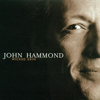 John Hammond - Wicked Grin