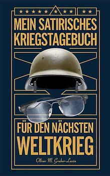 Mein Satirisches Kriegstagebuch