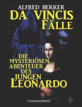 Da Vincis Fälle - Die mysteriösen Abenteuer des jungen Leonardo (Band 1-6)