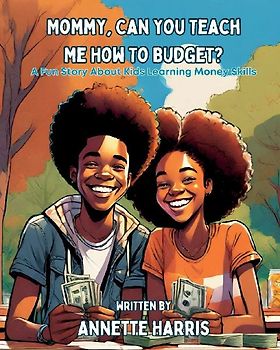 Mommy, Can You Teach Me How to Budget?