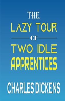The Lazy Tour of Two Idle Apprentices