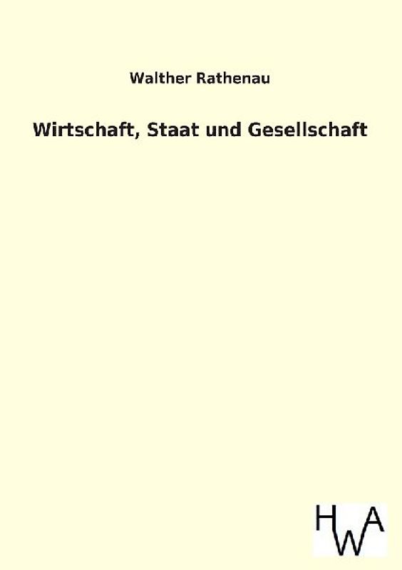 Wirtschaft, Staat und Gesellschaft