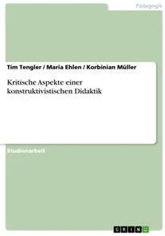 Kritische Aspekte einer konstruktivistischen Didaktik