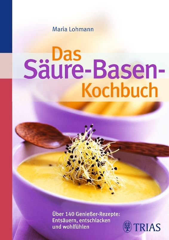 Das Säure-Basen Kochbuch