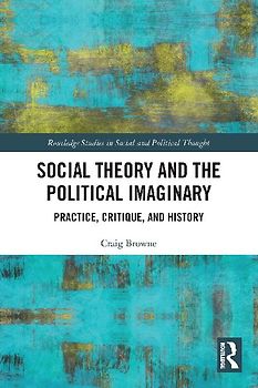 Social Theory and the Political Imaginary