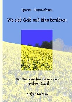 Wo sich Gelb und Blau berühren