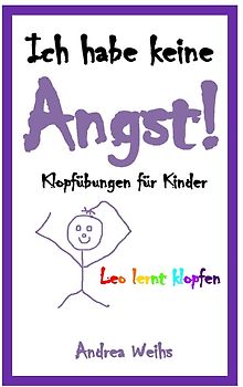 Ich habe keine Angst!
