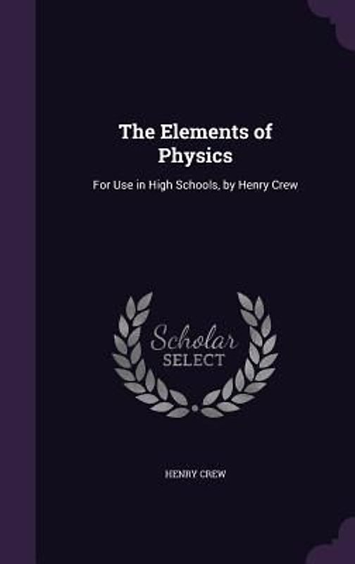 The Elements of Physics