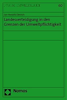 Landesverteidigung in den Grenzen der Umweltpflichtigkeit