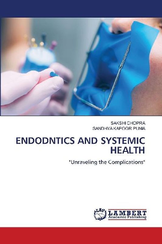ENDODNTICS AND SYSTEMIC HEALTH