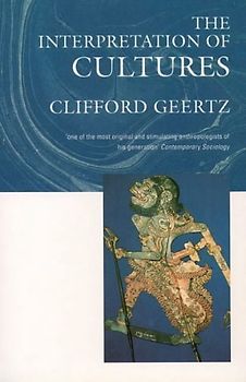 Interpretation of Cultures - Geertz, Clifford