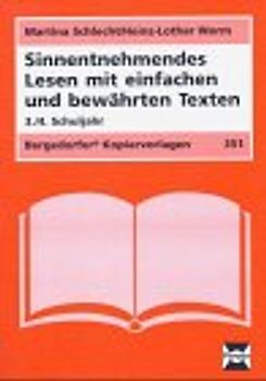 Sinnentnehmendes Lesen mit einfachen und bewährten Texten. 3./4. Schuljahr