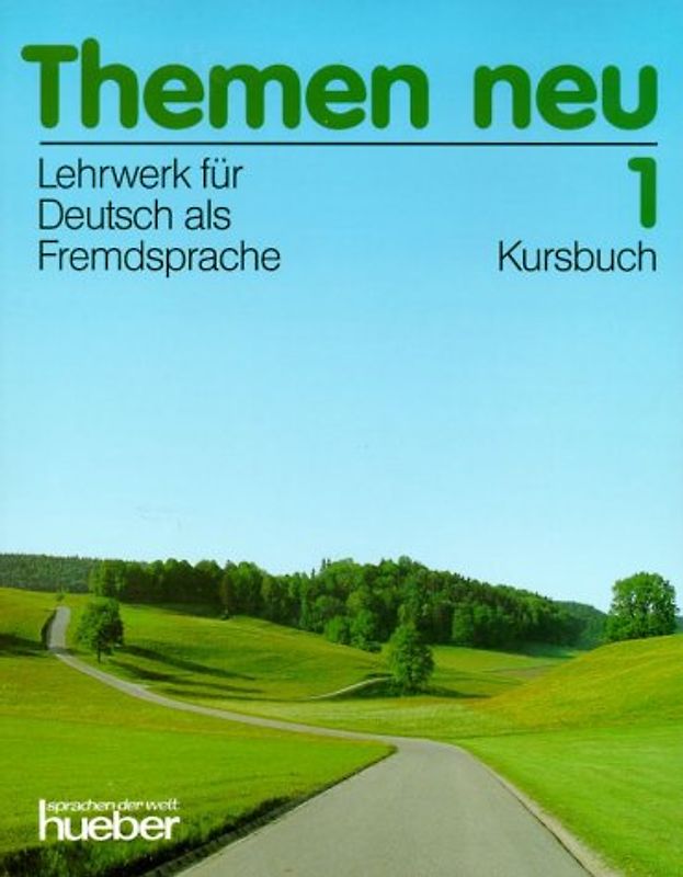 Themen neu 1 - Ausgabe in drei Bänden. Lehrwerk für Deutsch als Fremdsprache / Themen neu 1. Lehrwerk für Deutsch als Fremdsprache / Kursbuch mit CD-ROM