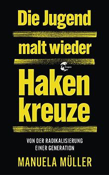 Die Jugend malt wieder Hakenkreuze