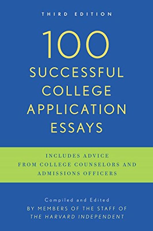 100 Successful College Application Essays