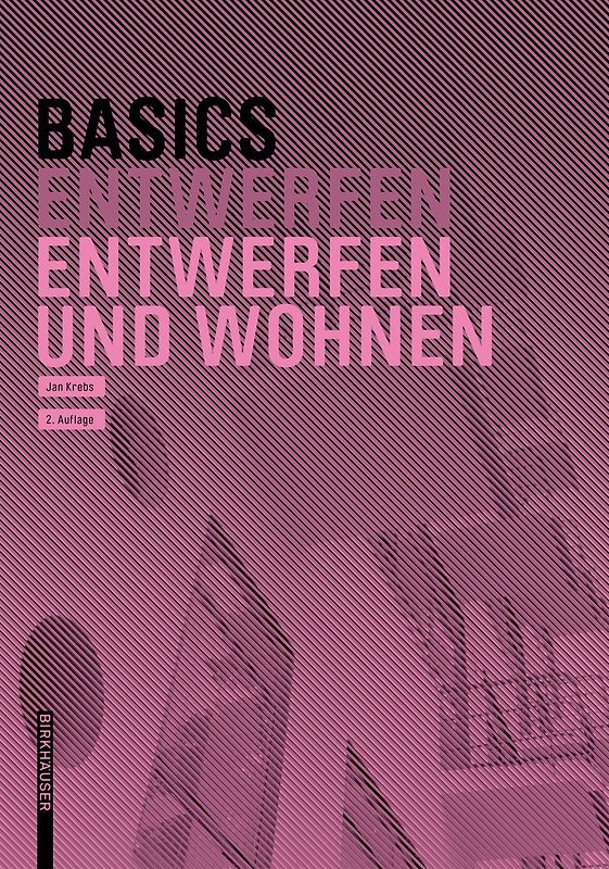 Basics Entwerfen und Wohnen