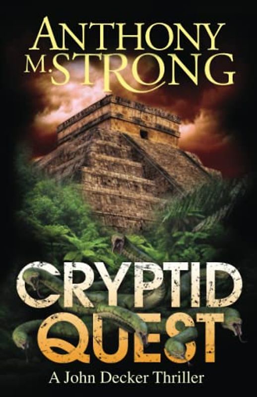 Cryptid Quest: A Supernatural Thriller (The John Decker Supernatural Thriller Series, Band 8)