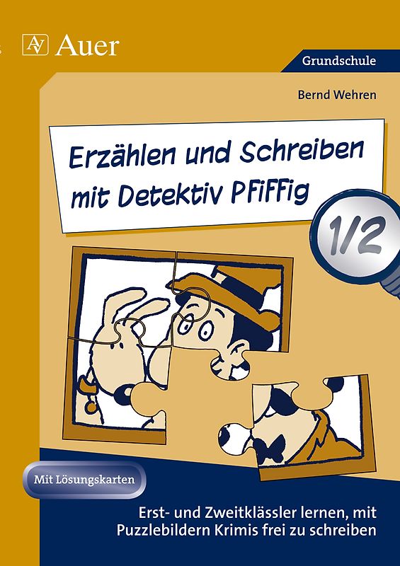 Erzählen und Schreiben mit Detektiv Pfiffig 1/2