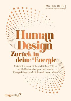 Human Design: Zurück in deine Energie