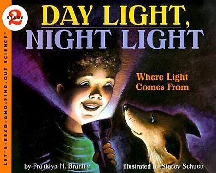 Day Light, Night Light