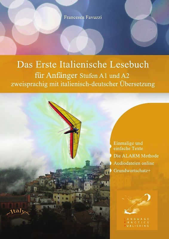 Gestufte  Italienische Lesebücher / Das Erste Italienische Lesebuch für Anfänger