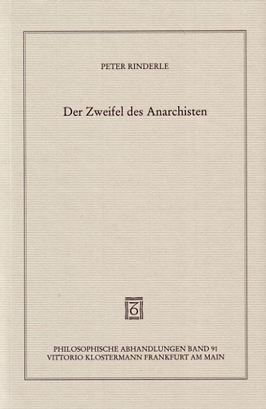 Der Zweifel des Anarchisten