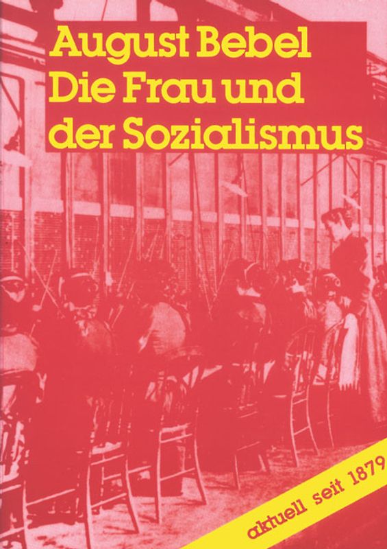 Die Frau und der Sozialismus