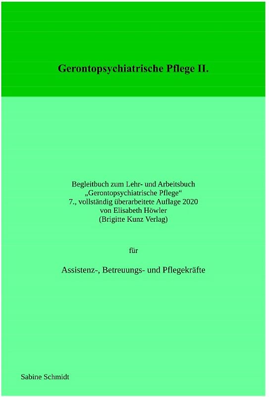 Gerontopsychiatrische Pflege II.
