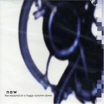 Naw - The Resound of a Foggy Autumn Day