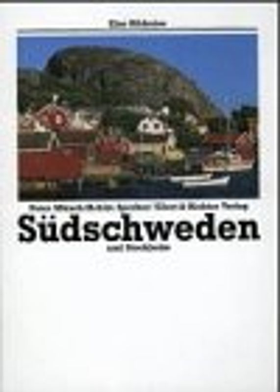 Südschweden und Stockholm