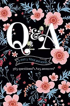 q&a a day 5-year journal 365 questions 1825 answers: Q&A a Day gratitude Mindfulness Journal Memory journal for Inspirational diary to fill in - 6 x 9 inches (Q&A a Day Five Year, Band 1)