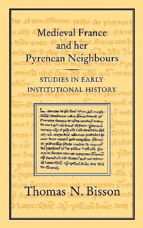 Medieval France and Her Pyrenean Neighbours