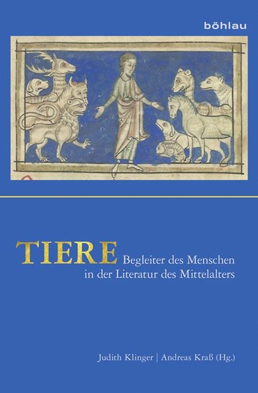 Tiere: Begleiter des Menschen in der Literatur des Mittelalters