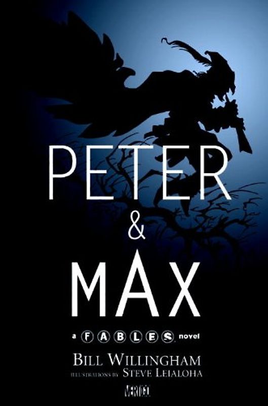 Peter & Max: A Fables Novel