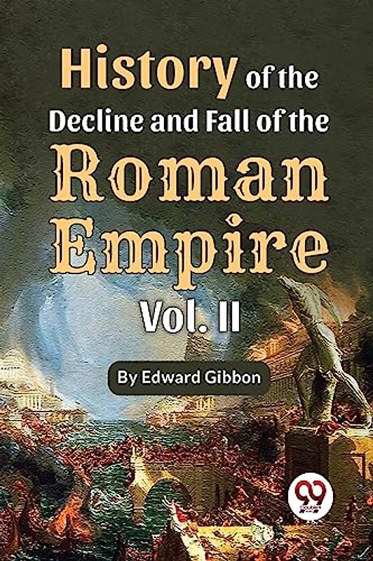 History Of The Decline And Fall Of The Roman Empire Vol-2