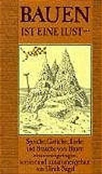 Bauen ist eine Lust