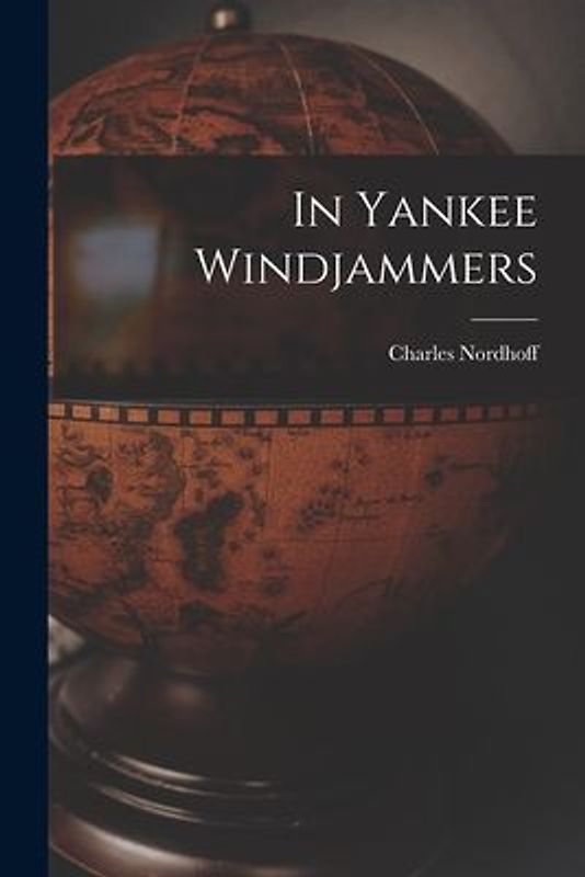 In Yankee Windjammers