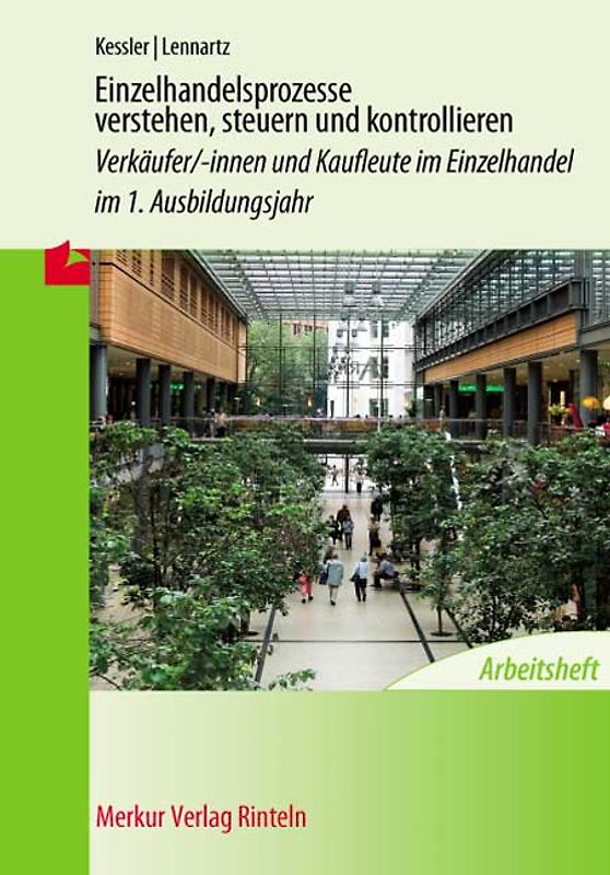 Einzelhandelsprozesse verstehen, steuern und kontrollieren - Arbeitsheft