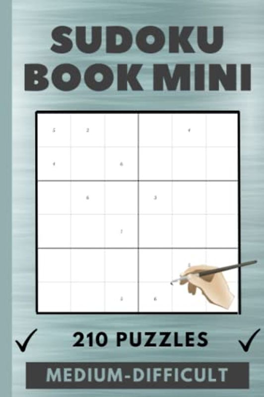 Sudoku book mini: 210 medium, hard, difficult puzzles to solve