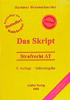 Strafrecht AT. Inklusive Strafrechtsreform 1998