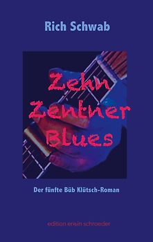 Zehn Zentner Blues